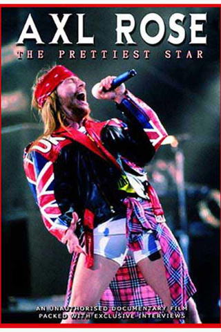 Axl Rose - The Prettiest Star