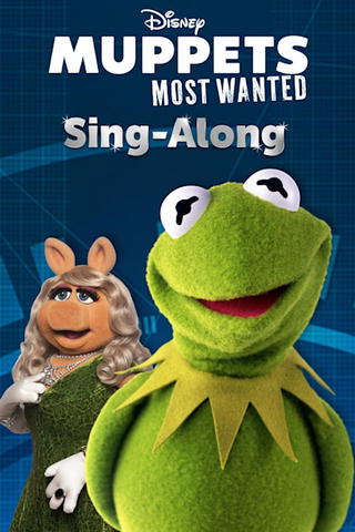 Muppets Most Wanted Sing-Along