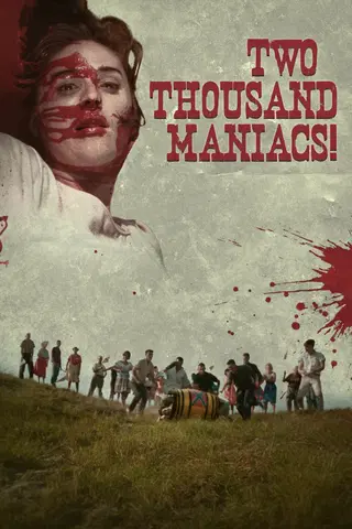 Two Thousand Maniacs!