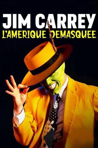 Jim Carrey, L'Amérique Démasquée
