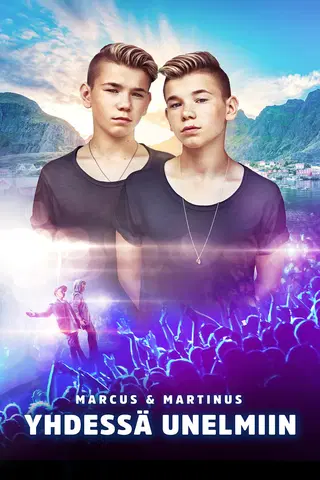 Marcus & Martinus - Yhdessä Unelmiin