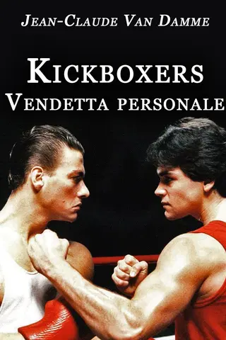 Kickboxers - Vendetta personale