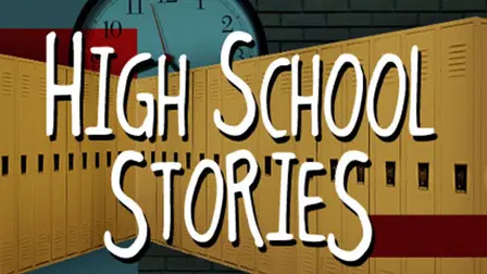 High School Stories