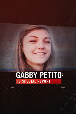 Gabby Petito: ID Special Report