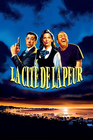 La Cite de la peur: une comedie familiale