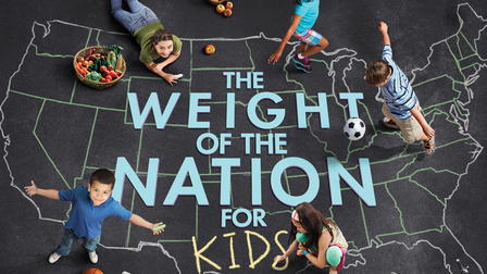 The Weight Of The Nation For Kids