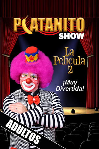 Platanito show la película 2