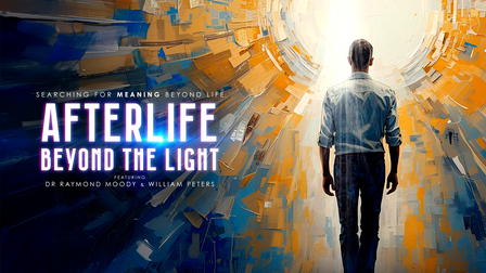Afterlife: Beyond the Light