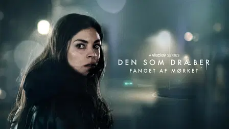 Den som dræber – Fanget af mørket