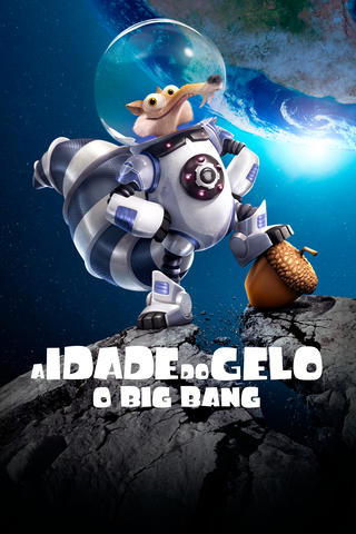A Idade Do Gelo: O Big Bang