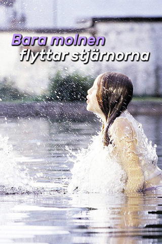 Bara molnen flyttar stjärnorna
