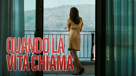 Quando la vita chiama