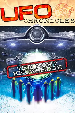 UFO Chronicles: The Lost Knowledge
