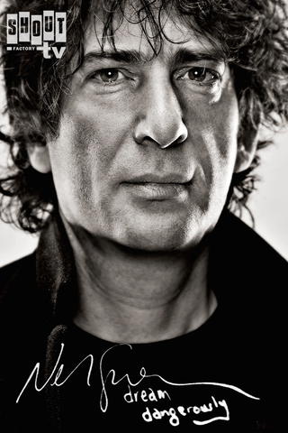 Neil Gaiman: Dream Dangerously