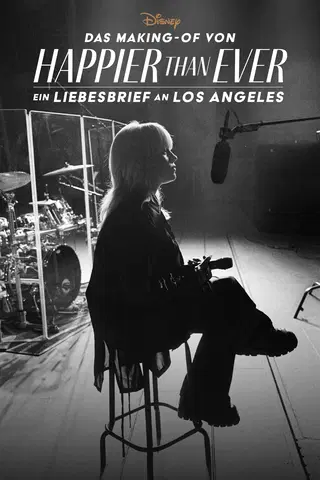 Das Making-of von „Happier Than Ever: Ein Liebesbrief an Los Angeles“