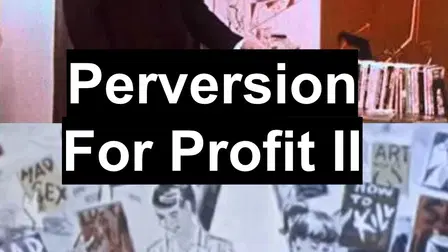 Perversion for Profit II