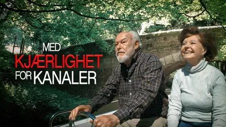 Med kjærlighet for kanaler