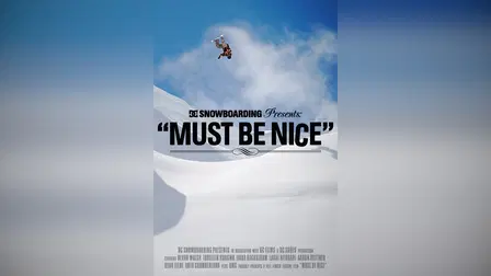 Must Be Nice: DC Snowboarding