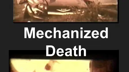 Mechanized Death
