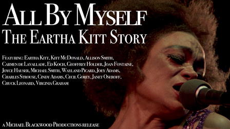 All by Myself: The Eartha Kitt Story