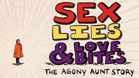 Sex, Lies & Love Bites: The Agony Aunt Story