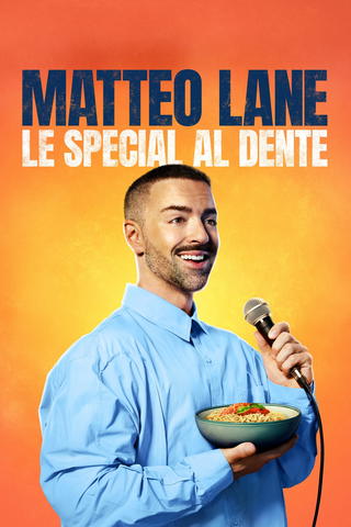 Matteo Lane : Le Spécial Al Dente
