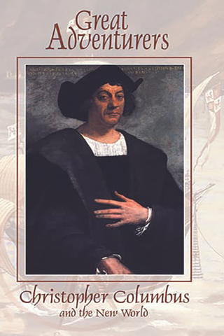 Great Adventurers: Christopher Columbus and the New World