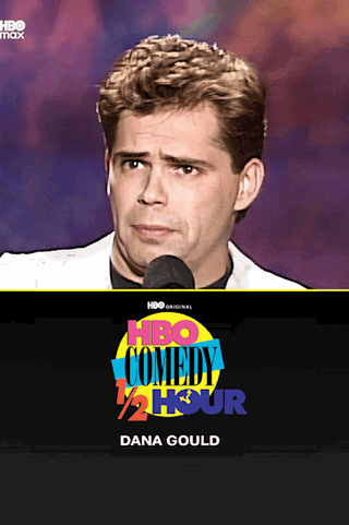 HBO Comedy Half-Hour: Dana Gould