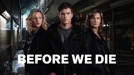 Before We Die