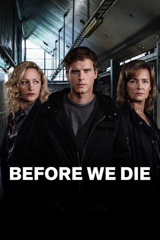 Before We Die