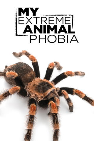 My Extreme Animal Phobia