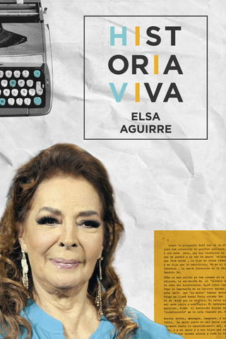 Historia Viva, Elsa Aguirre