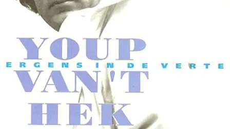 Youp van 't Hek: Ergens in de verte