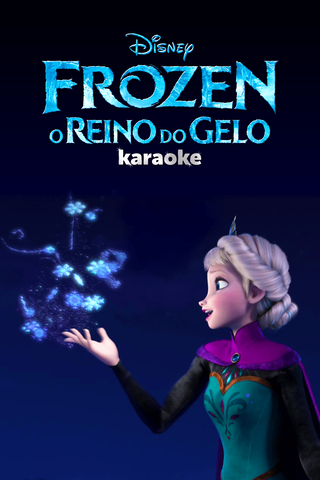 Frozen - O Reino do Gelo karaoke