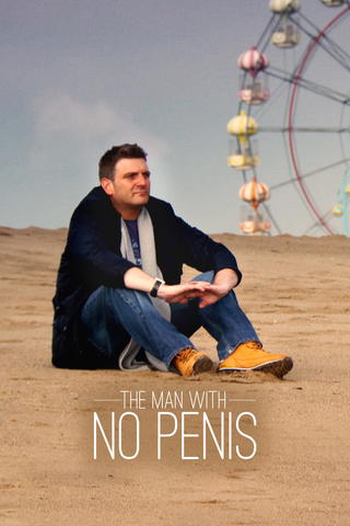 The Man With No Penis