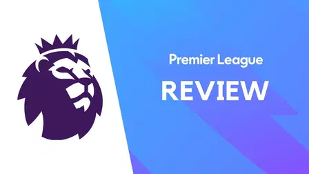 Premier League Review