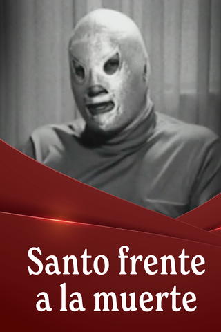 Santo Frente a la Muerte