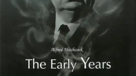 Hitchcock: The Early Years