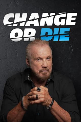 Change or Die
