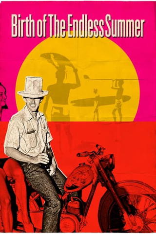 Birth of the Endless Summer