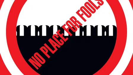 No Place for Fools