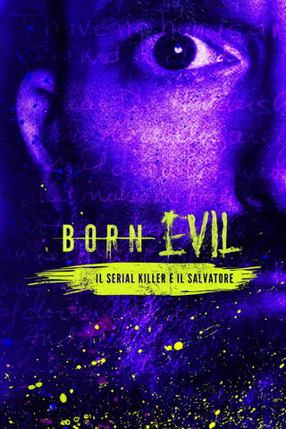 Born Evil: Il serial Killer ed il Salvatore