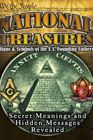 National Treasures - Secret Signs & Symbols of the U.S. Founding Fathers