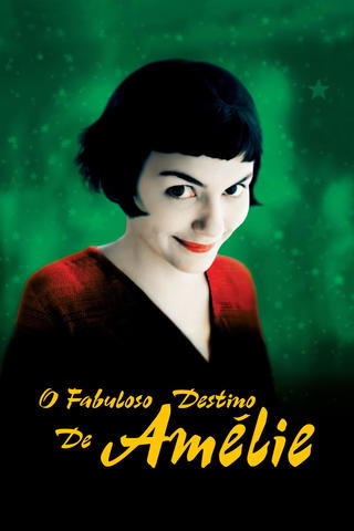 O Fabuloso Destino de Amélie Poulain