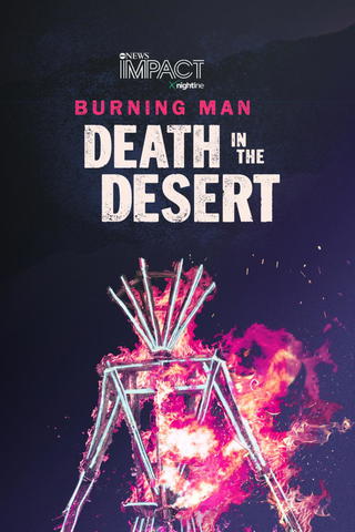 IMPACT x Nightline: Burning Man: Death in the Desert