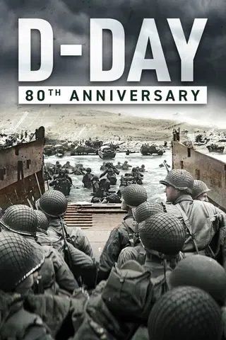 D-Day - 80th Anniversary
