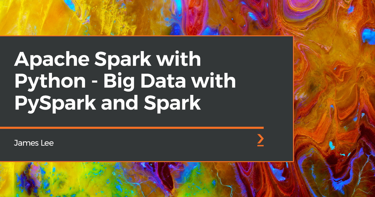 Apache Spark with Python - Big Data with PySpark and Spark Show (2018 ...