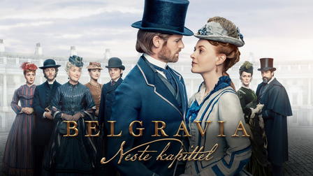 Belgravia: The Next Chapter