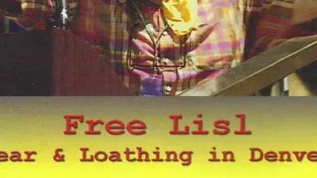 Free Lisl: Fear & Loathing in Denver