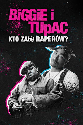 Biggie i Tupac: kto zabił raperów?